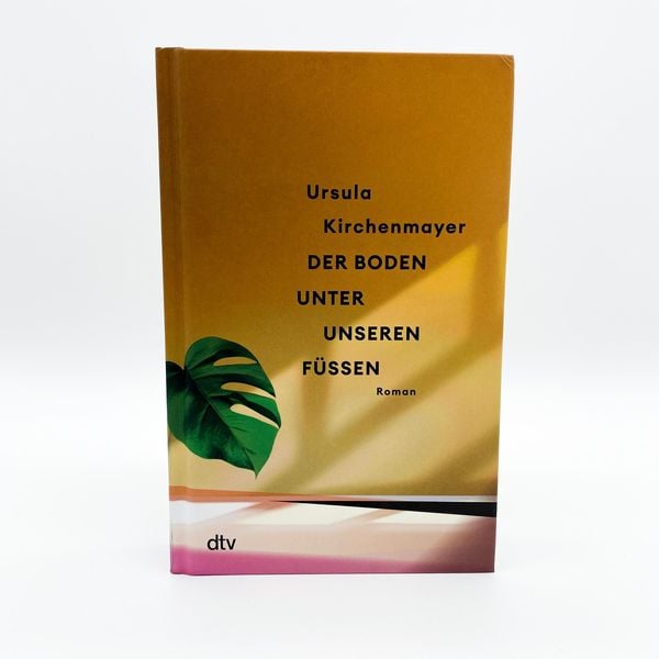 Produktbild: Der Boden unter unseren F&uuml;&szlig;en