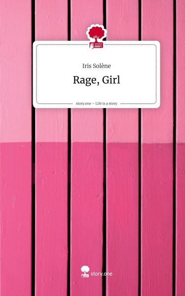 Produktbild: Rage, Girl. Life is a Story - story.one