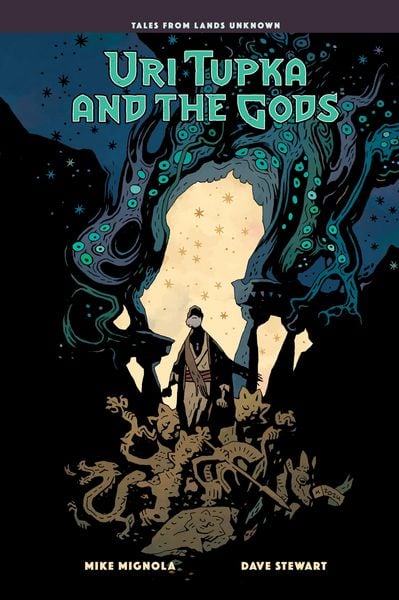 Uri Tupka and the Gods: Another Story from Lands Unknown, Gebundene Ausgabe von Mike Mignola, Random House N.Y., 9781506753324