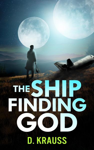 Produktbild: The Ship Finding God (The Ship Trilogy, #3)