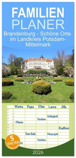 Produktbild: Familienplaner 2026 - Brandenburg - Sch&ouml;ne Orte im Landkreis Potsdam-Mittelmark mit 5 Spalten (Wandkalender, 21 x 45 cm) CALVENDO