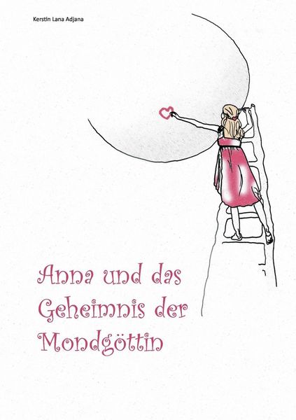 Produktbild: Anna und das Geheimnis der Mondg&ouml;ttin