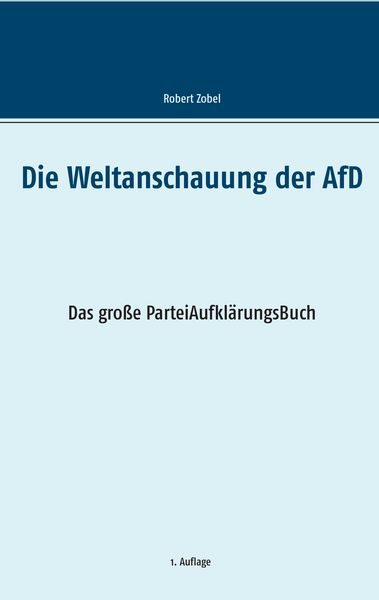 Produktbild: Die Weltanschauung der AfD