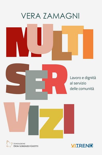 Produktbild: Multiservizi. Lavoro e dignit&agrave; al servizio delle comunit&agrave;