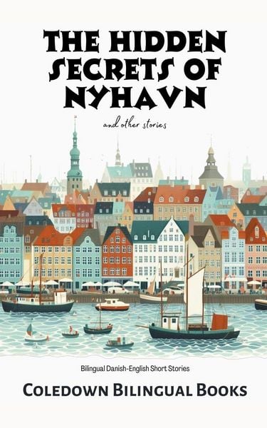 Produktbild: The Hidden Secrets of Nyhavn and Other Stories