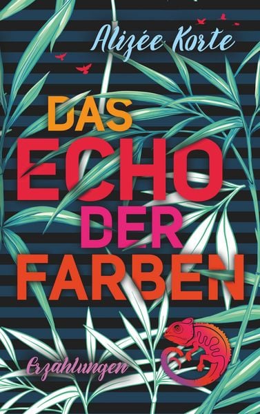 Das Echo der Farben, Taschenbuch von Alizée Korte, BoD – Books on Demand, 9783752805499