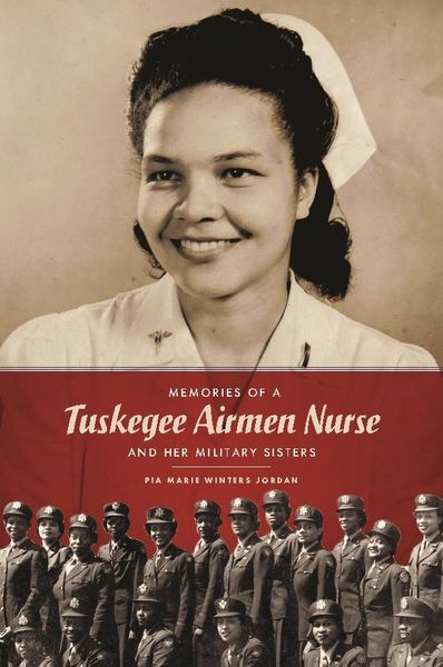 Produktbild: Memories of a Tuskegee Airmen Nurse and Her Military Sisters