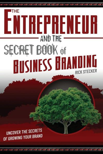 Produktbild: The Entrepreneur and the Secret Book of Business Branding