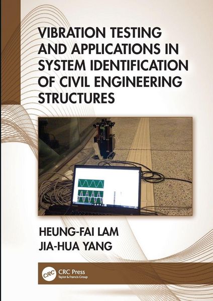 Produktbild: Vibration Testing and Applications in System Identification of Civil Engineering Structures
