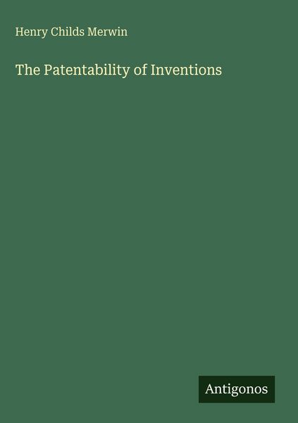 Produktbild: The Patentability of Inventions