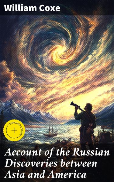 Produktbild: Account of the Russian Discoveries between Asia and America