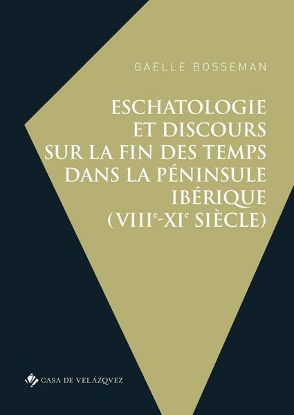 Produktbild: Eschatologie et discours sur la fin des temps dans la p&eacute;ninsule Ib&eacute;rique (VIIIe-XIe si&egrave;cle)