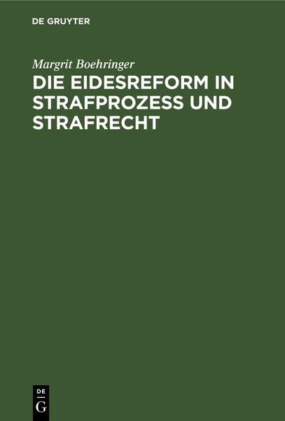 Produktbild: Die Eidesreform in Strafprozess und Strafrecht