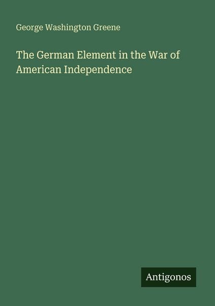 Produktbild: The German Element in the War of American Independence