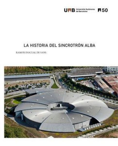Produktbild: La historia del sincrotr&oacute;n Alba