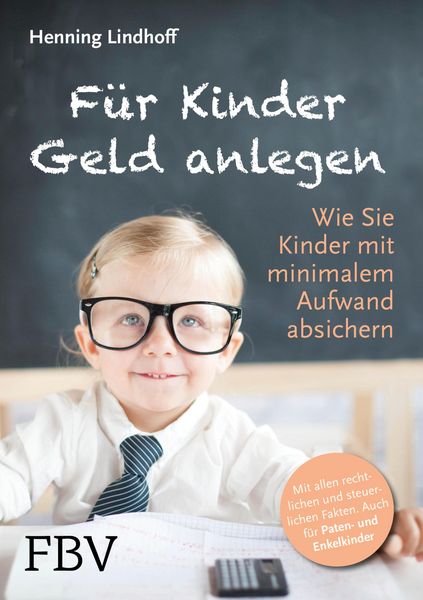 Produktbild: F&uuml;r Kinder Geld anlegen