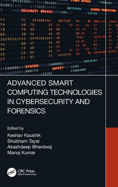 Produktbild: Advanced Smart Computing Technologies in Cybersecurity and Forensics