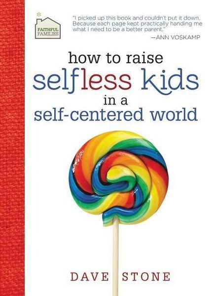 Produktbild: How to Raise Selfless Kids in a Self-Centered World