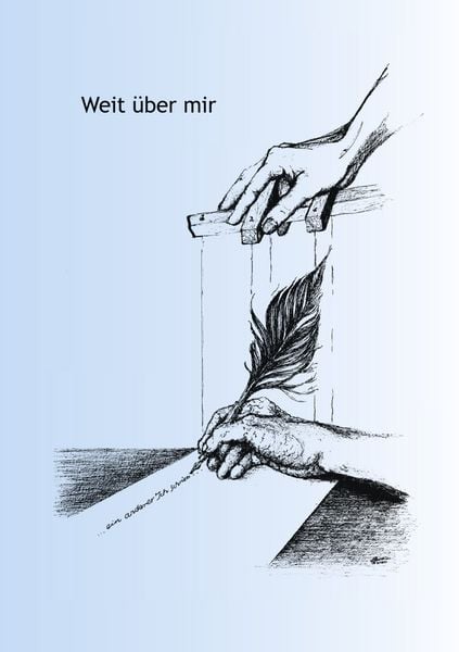 Produktbild: Weit &uuml;ber mir ein anderer Ich schrieb