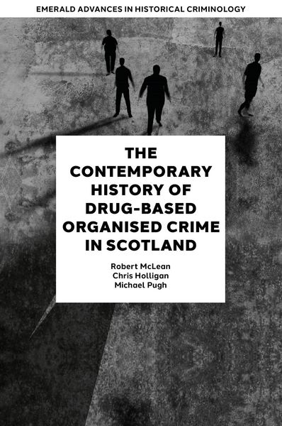 Produktbild: Contemporary History of Drug-Based Organised Crime in Scotland