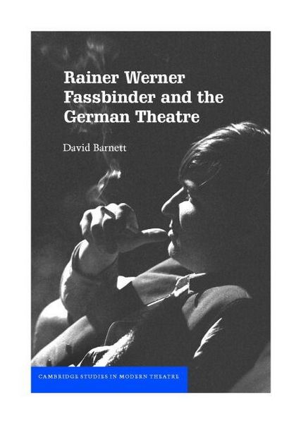 Produktbild: Rainer Werner Fassbinder and the German Theatre