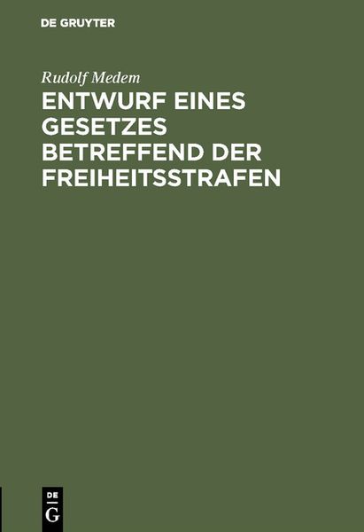 Produktbild: Entwurf eines Gesetzes betreffend der Freiheitsstrafen