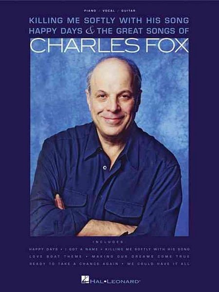 Produktbild: Killing Me Softly with His Song: Happy Days & the Great Songs of Charles Fox