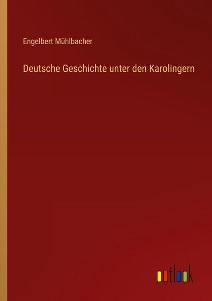 Produktbild: Deutsche Geschichte unter den Karolingern
