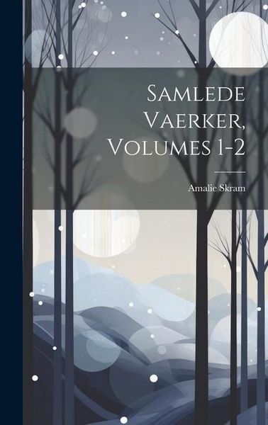 Produktbild: Samlede Vaerker, Volumes 1-2