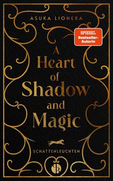 Produktbild: A Heart of Shadow and Magic: Schattenleuchten | Mit wundersch&ouml;nem Farbschnitt
