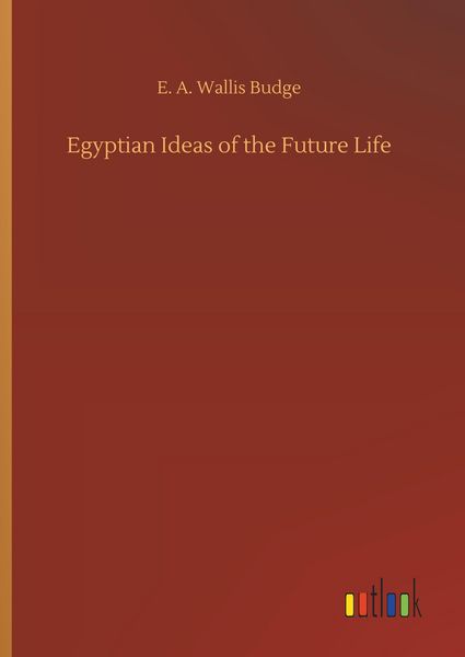 Produktbild: Egyptian Ideas of the Future Life