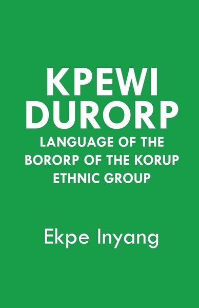 Produktbild: Kpewi Durorp. Language of the Bororp of the Korup ethnic group