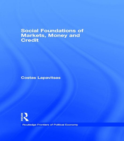 Produktbild: Social Foundations of Markets, Money and Credit