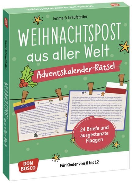 Weihnachtspost aus aller Welt. Adventskalender-Rätsel für Kinder von 8 bis 12, Sonstige von Emma Schraufstetter, Don Bosco, 4260694922446