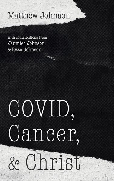 Produktbild: COVID, Cancer, and Christ