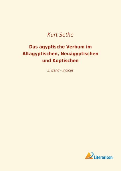 Produktbild: Das &auml;gyptische Verbum im Alt&auml;gyptischen, Neu&auml;gyptischen und Koptischen