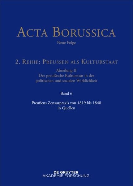 Produktbild: Preu&szlig;ens Zensurpraxis von 1819 bis 1848 in Quellen