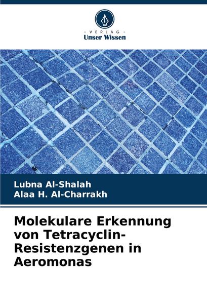Produktbild: Molekulare Erkennung von Tetracyclin-Resistenzgenen in Aeromonas