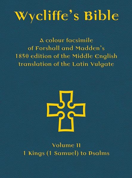 Produktbild: Wycliffe's Bible - A colour facsimile of Forshall and Madden's 1850 edition of the Middle English translation of the Latin Vulgate