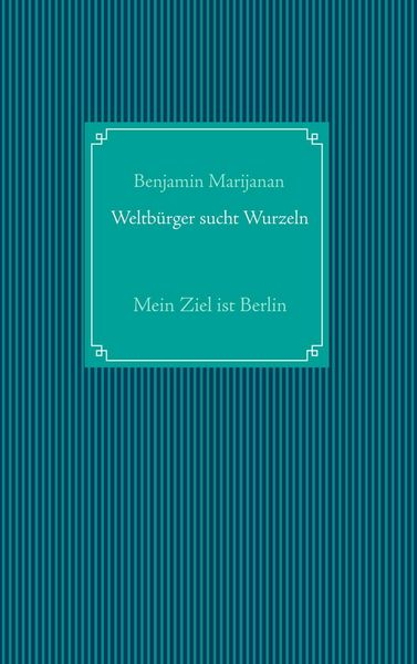 Produktbild: Weltb&uuml;rger sucht Wurzeln
