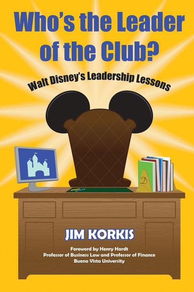 Produktbild: Who's the Leader of the Club? Walt Disney's Leadership Lessons