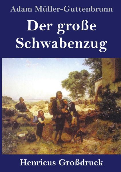 Produktbild: Der gro&szlig;e Schwabenzug (Gro&szlig;druck)