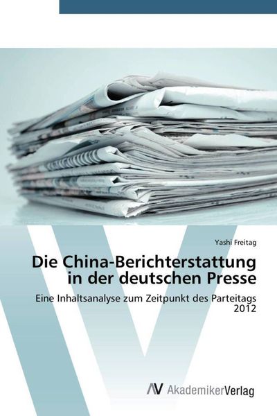 Produktbild: Freitag, Y: China-Berichterstattung in der deutschen Presse