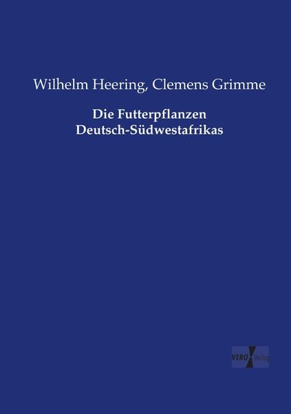 Produktbild: Die Futterpflanzen Deutsch-S&uuml;dwestafrikas