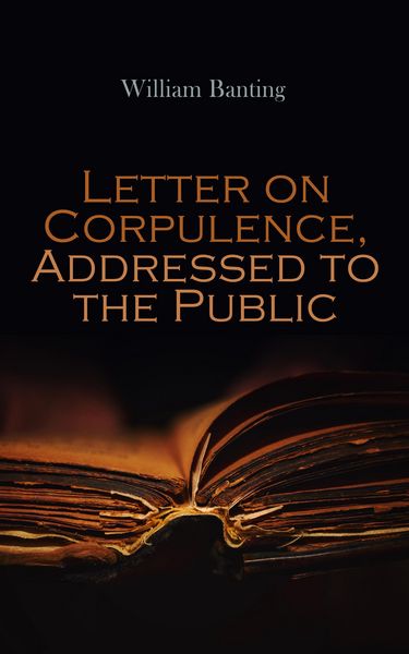 Produktbild: Letter on Corpulence, Addressed to the Public