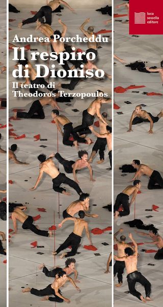Produktbild: Il respiro di Dioniso. Il teatro di Theodoros Terzopoulos