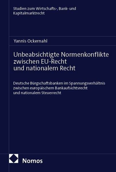 Produktbild: Unbeabsichtigte Normenkonflikte zwischen EU-Recht und nationalem Recht