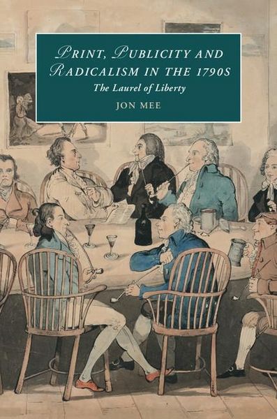Produktbild: Print, Publicity, and Popular Radicalism in the 1790s