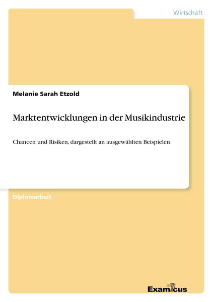 Produktbild: Marktentwicklungen in der Musikindustrie