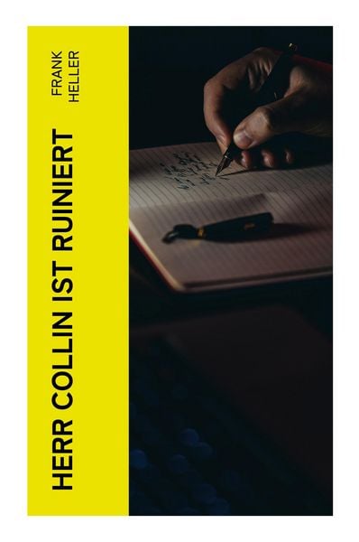 Herr Collin ist ruiniert, Taschenbuch von Frank Heller, E-artnow, 9788027366798